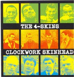 The 4 Skins : Clockwork Skinhead